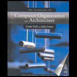 Essentials of Computer Organization and Architecture   With Lecture Companion