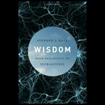 Wisdom  From Philosophy to Neuroscience
