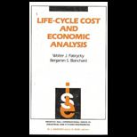 Life Cycle Cost and Economic Analysis