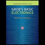 Problems Manual to accompany Grobs Basic Electronics