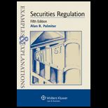 Securities Regulation  Examples and Explanations