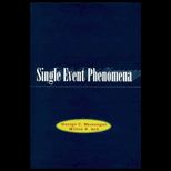 Single Event Phenomena