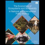 Economics of Ecosystems and Biodiversity in National and International Policy Making