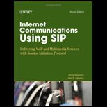 Internet Communications Using SIP  Delivering VoIP and Multimedia Services with Session Initiation Protocol