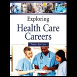 Exploring Health Care Careers   2 Volumes