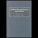 Medical Records Review and Analysis