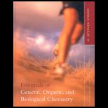 General, Organic and Biology Chemistry  Essentials / With CD