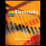 Electricity  Principles and Application   With CD