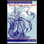 World Trade Since 1431  Geography, Technology, and Capitalism