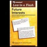 Future Interests  Law in a Flash Cards