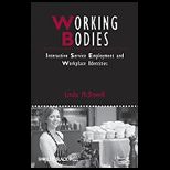 Working Bodies Interactive Service Employment and Workplace Identities