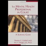 Mental Health Professional in Court A Survival Guide