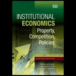 Institutional Economics Property, Competition, Policies