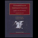 Fund. of Corp. Taxation  Cases and Materials