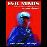 Evil Minds  Understanding and Responding to Violent Predators