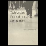 Social Justice, Education and Identity