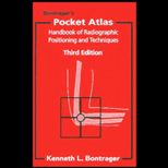 Bontragers Pocket Handbook  Radiographic Positioning and Techniques