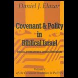 Covenant and Polity in Biblical Israel