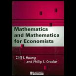 Mathematics and Mathematica for Economists