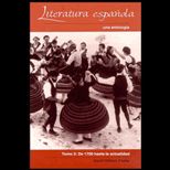 Literatura Espanola  Una Antologia, Volume 2