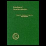 Principles of Naval Architecture, Volume 2