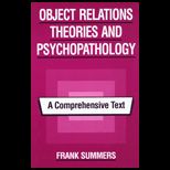 Object Relations Theories and Psychopathology  A Comprehensive Text