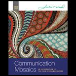 Communication Mosaics  Introduction to the Field of Communication