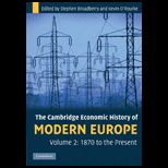 Cambridge Economic History of Modern Europe Volume 2, 1870 to the Present