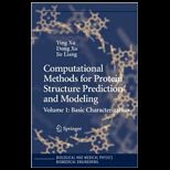 Computational Methods for Protein Structure and Modeling 1 Basic Characterization, Vol. 1