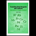 Transition Metal Reagents and Catalysts