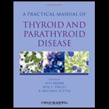 Practical Manual of Thyroid and Parathyroid Disease