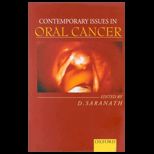 Contemporary Issues in Oral Cancer