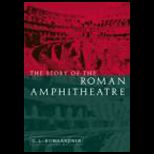 Story of the Roman Amphitheatre