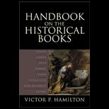 Handbook on the Historical Books  Joshua, Judges, Ruth, Samuel, Kings, Chronicles, Ezra Nehemiah, Esther
