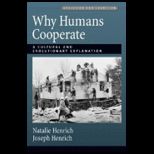 Why Humans Cooperate A Cultural and Evolutionary Explanation