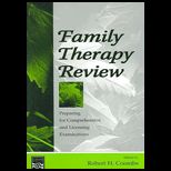 Family Therapy Review  Preparing for Comprehensive and Licensing Examinations