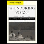 Enduring Vision a History of the American People, Volume I Cengage Advantage Series