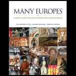 Many Europes Choice and Chance in Western Civilization Text Only