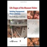 Life Stages of the Museum Visitor