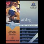 Welding  Level 1 Trainee Guide, 2003 Revision