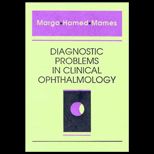 Diagnostic Problems in Clinical Ophthalmology