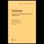 Solitons  Properties, Dynamics, Interactions, Applications