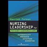 Nursing Leadership for Patient Centered Care