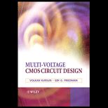 Multi Voltage CMOS Circuit Design