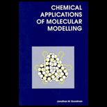 Chemical Applications of Molecular Modelling