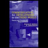 Communication for Development in the Third World  Theory and Practice for Empowerment