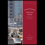 African Cities Competing Claims on Urban Spaces
