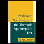 Storytelling, Narrative, and Thematic Apperception Test