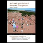 Archaeology and Cultural Resource Management