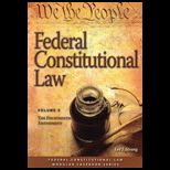 Federal Constitutional Law  Fourteen Volume 5
